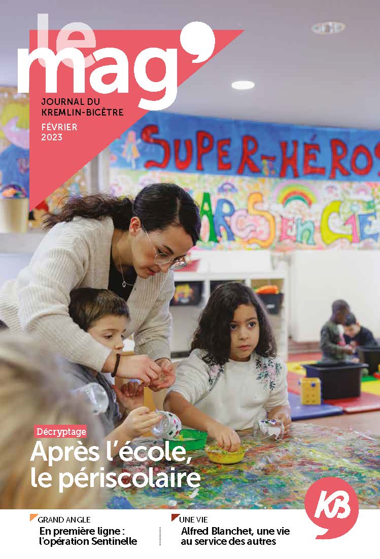 Le Mag’ de février 2023 - Kremlin-Bicêtre