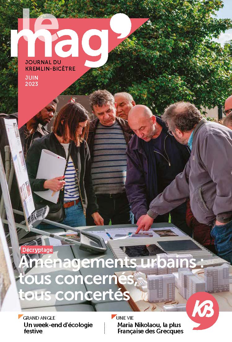 Le Mag’ de juin 2023 - Kremlin-Bicêtre